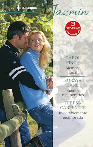 Siempre igual - Sueños recuperados - Inevitablemente enamorada