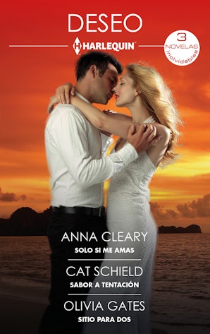 Solo si me amas - Sabor a tentación - Sitio para dos