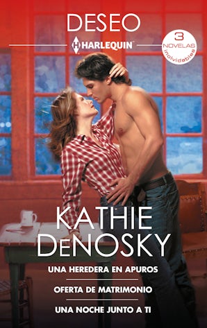 Una heredera en apuros - Oferta de matrimonio - Una noche junto a ti