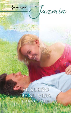 El sueño de su vida