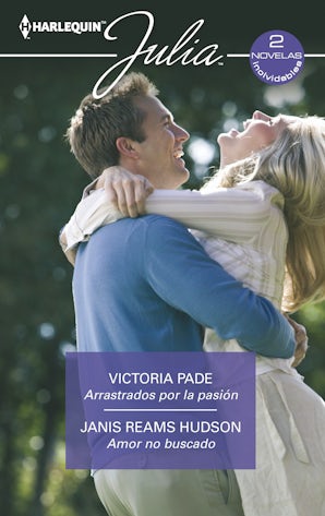 Arrastrados por la pasión - Amor no buscado