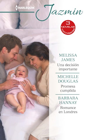 Una decisión importante - Promesa cumplida - Romance en Londres