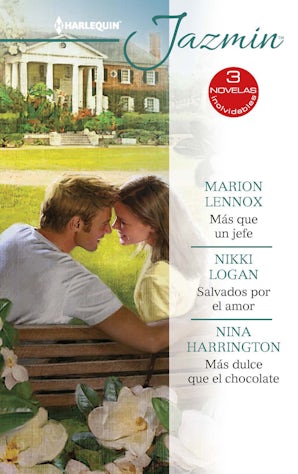 Más que un jefe - Salvados por el amor - Más dulce que el chocolate