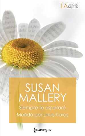 Siempre te esperaré / Marido por unas horas