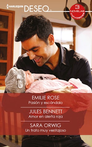 Pasión y escándalo - Amor en alerta roja - Un trato muy ventajoso