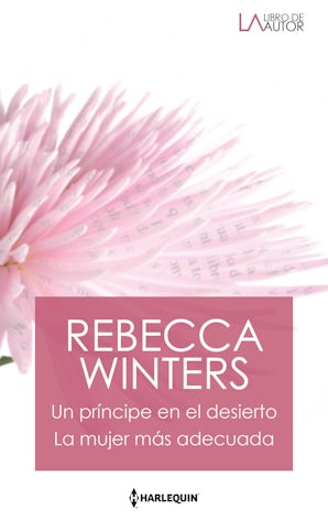 Un príncipe en el desierto / La mujer más adecuada