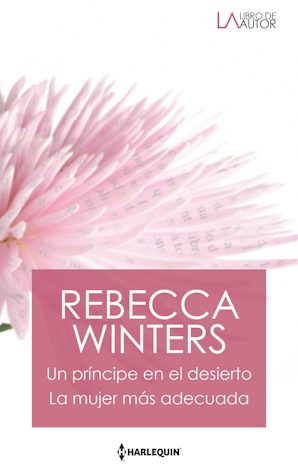 Un príncipe en el desierto / La mujer más adecuada