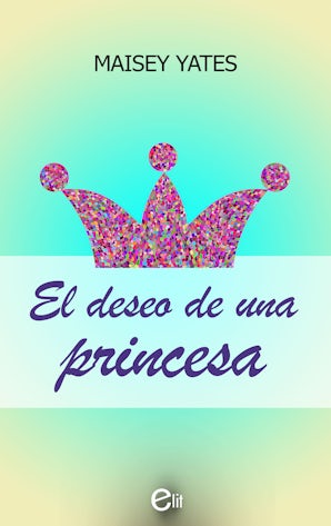 El deseo de una princesa