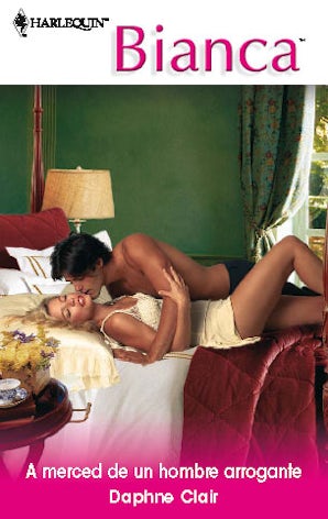 A MERCED DE UN HOMBRE ARROGANTE