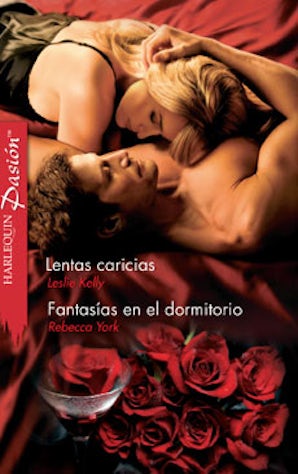 Lentas caricias / Fantasías en el dormitorio