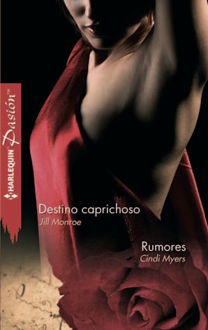 DESTINO CAPRICHOSO/ RUMORES