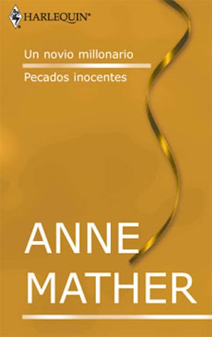 Un novio millonario - Pecados inocentes