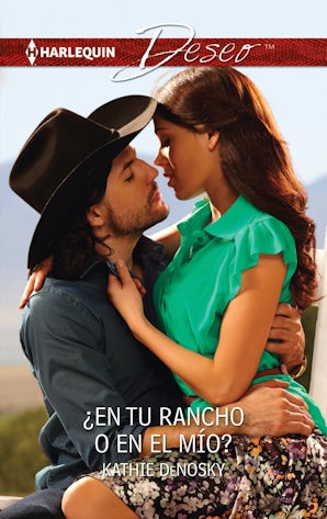¿En tu rancho o en el mío?