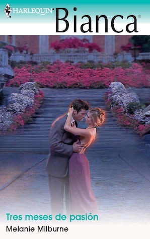 Tres meses de pasión