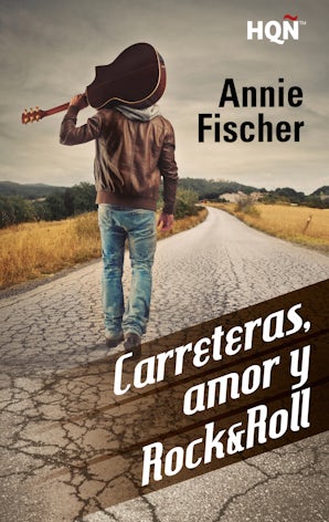 Carreteras, amor y Rock & Roll