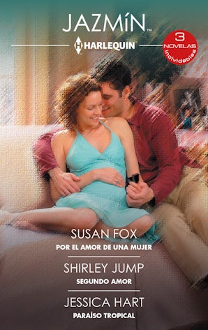 Por el amor de una mujer - Segundo amor - Paraíso tropical