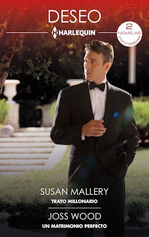 Trato millonario - Un matrimonio perfecto