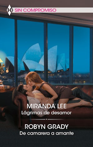 Lágrimas de desamor - De camarera a amante