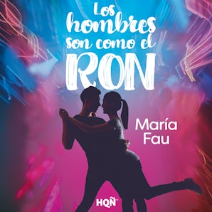 Los hombres son como el ron